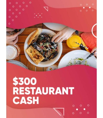 $300 Restaurant Cash
