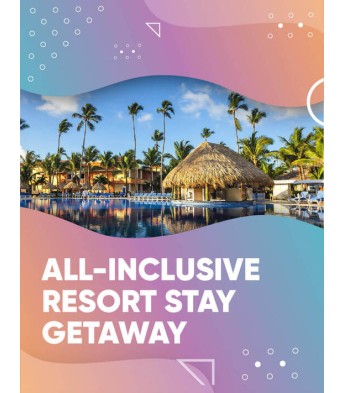 All-Inclusive Resort Getaway!